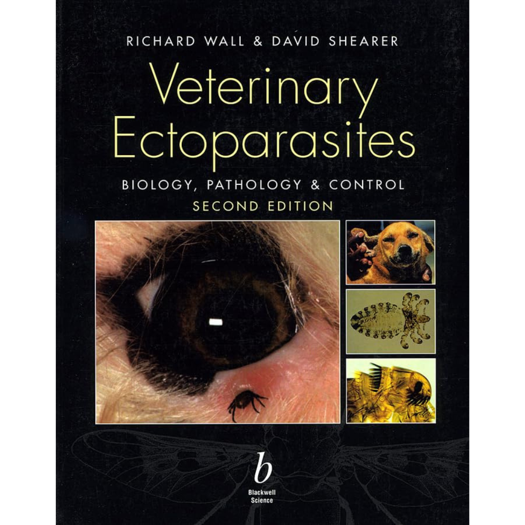 Veterinary Ectoparasites: Biology, Pathology and Control