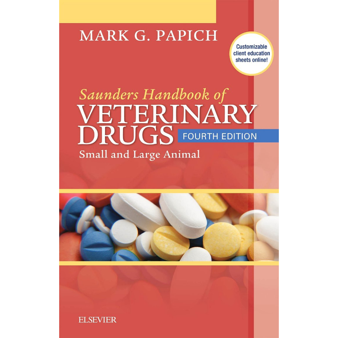 Saunders Handbook of Veterinary Drugs: Small and Large Animal
