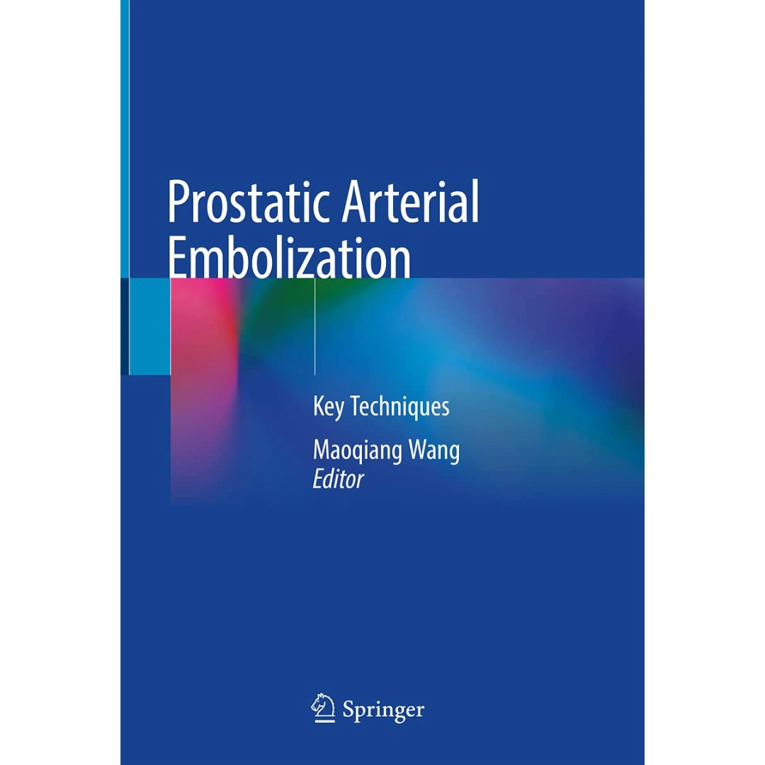 Prostatic Arterial Embolization: Key Techniques