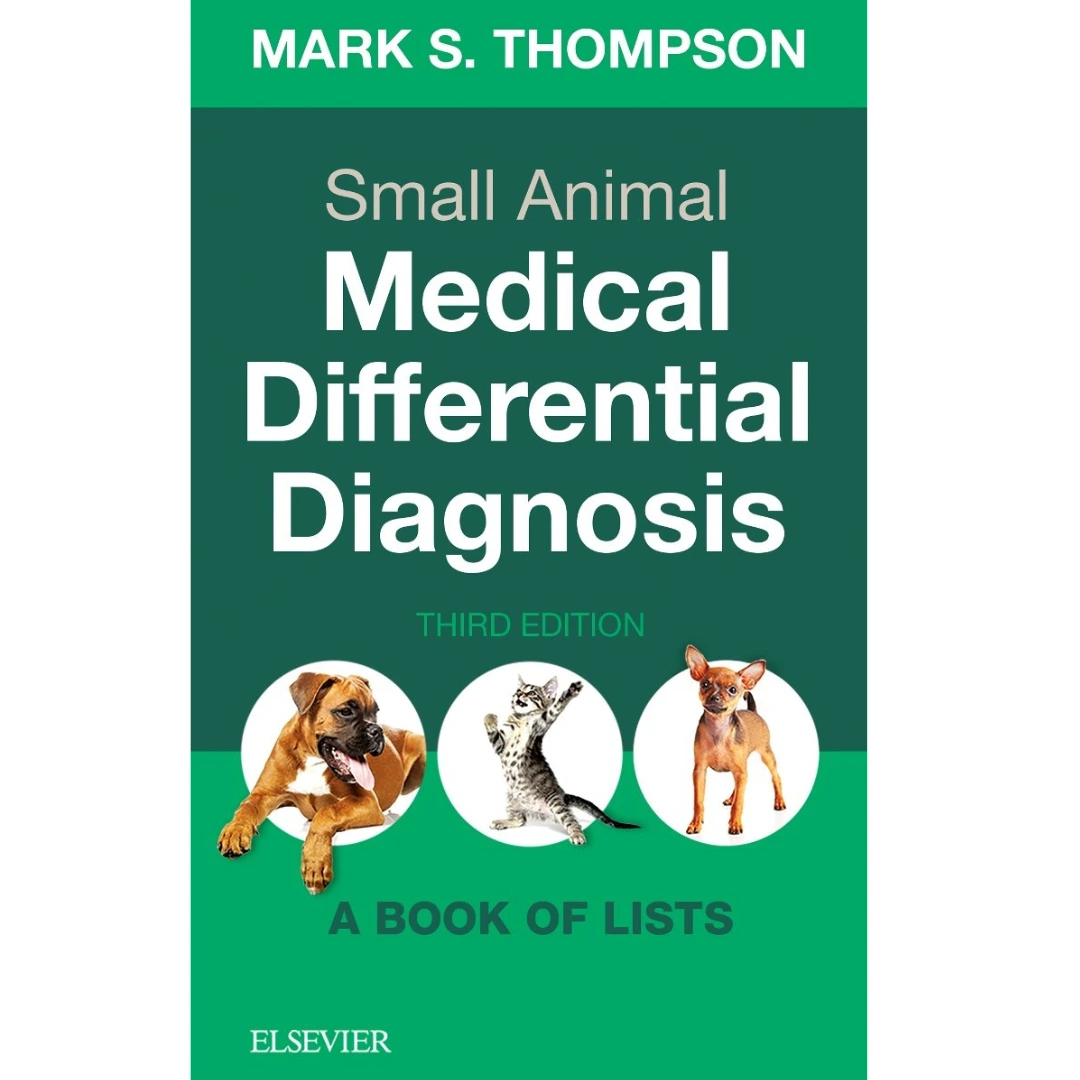 Small Animal Medical Differential Diagnosis: A Book of Lists