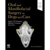 Oral and Maxillofacial Surgery in Dogs and Cats