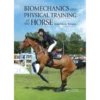 Biomechanics and Physical Training of the Horse